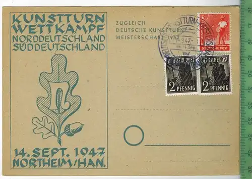 Northeim/Han.Kunstturn-We ttkampf, 14. Sept. 1947   Verlag:,  POSTKARTE Erhaltung: I-II,  Karte wird in Klarsichthülle v