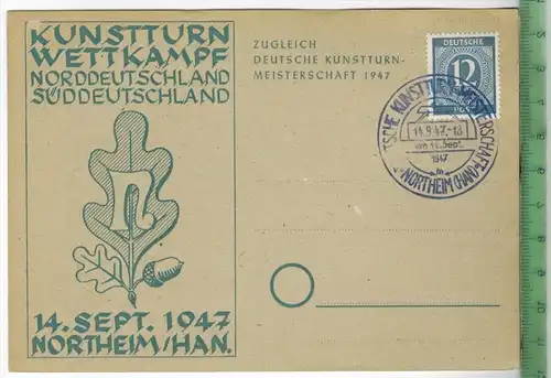 Northeim/Han.Kunstturn-Wettkampf, 14. Sept. 1947   Verlag:,  POSTKARTE Erhaltung: I-II,  Karte wird in Klarsichthülle ve