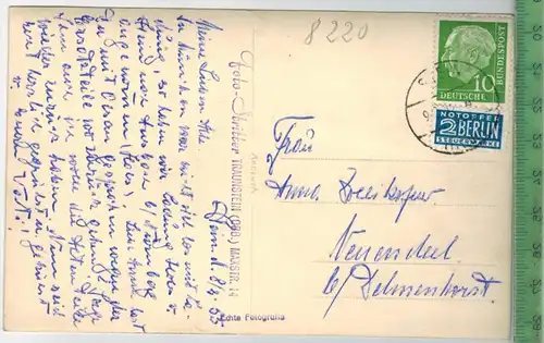 Traunstein  um 1950/1960, Verlag: Stritter Traunstein OBB.,  POSTKARTE,  mit Frankatur, mit Stempel, Stein, 9.2.55
