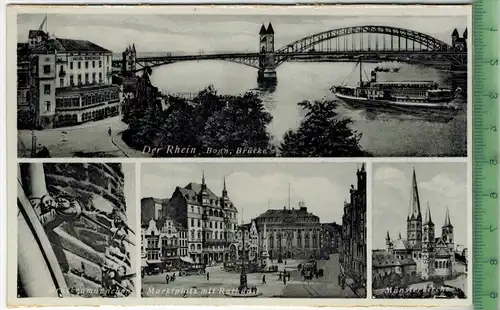 Der Rhein, Bonn, Brücke 4 Felder Karte um 1920/1930 Verlag: V. Dietze, Darmstadt, POSTKARTE   Erhaltung: I-II Karte wird