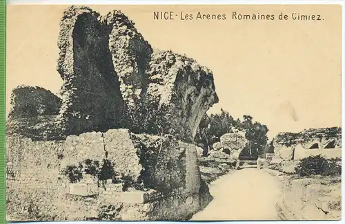 Nice-Les Arenes Romaines de Cimiez  Verlag:  , POSTKARTE Erhaltung: I-II Karte wird in Klarsichthülle verschickt. (H)