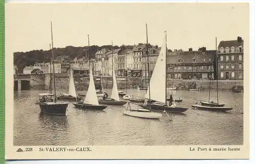 St-Valery-en-Caux  Le port á marée haute, Verlag:-  , POSTKARTE, Erhaltung: I-II, Karte wird in Klarsichthülle