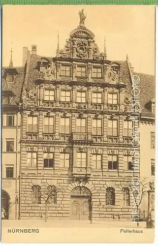Nürnberg,Pellerhaus , um 1900/1910  Verlag: Rh. Kunstverlagsanstalt GmbH, Postkarte, unbenutzte Karte