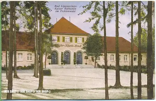 „ Bad Lippspringe, Kaiser Karlsbad“   um 1930/1940,  Ansichtskarte, ungebrauchte Karte