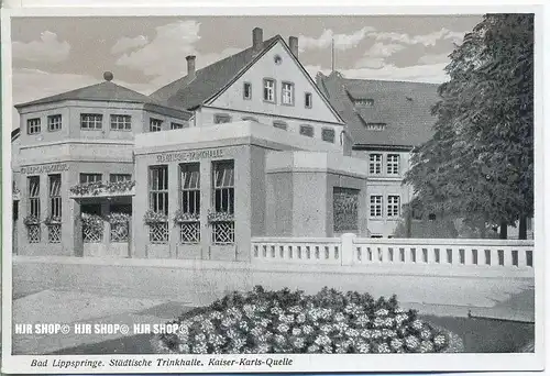 „Bad Lippspringe,   Städt. Trinkhalle, kaiser-Karls-Quelle“   um 1920/1930,  Ansichtskarte, ungebrauchte Karte