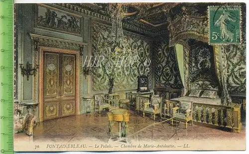 Fontainebleau.-Le palais-Chambre de Marie-Antoinette.-LL., gel. 1906/