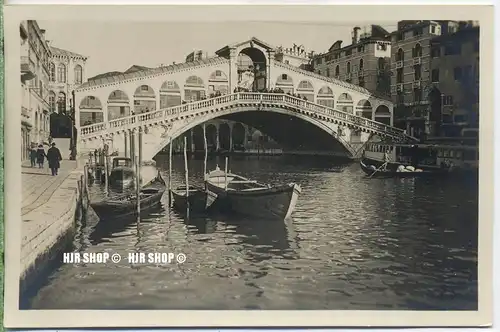 um 1920/1930 Ansichtskarte  „Venedig, Il Ponte di Rialto“  ungebrauchte Karte