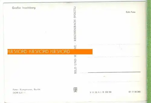 Großer Inselsberg um 1970/1980,  Verlag: Bild und Heimat-Reichenbach. POSTKARTE, unbenutzte Karte