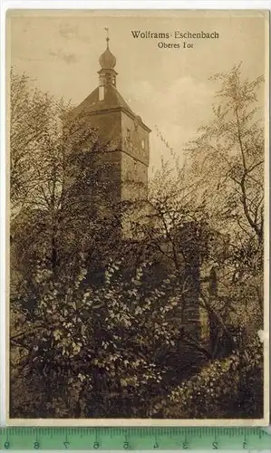 Wolframs - Eschenbach, Oberes Tor, Verlag: ----------,   Postkarte, unbenutzte Karte, Maße: 14 x 9 cm