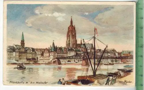 Frankfurt a. M., Am Mainufer, 1946, Verlag: Hch. Rieser, Offenbach,- POSTKARTE ,Frankatur,  Stempel, FRANKFURT  23.II.46