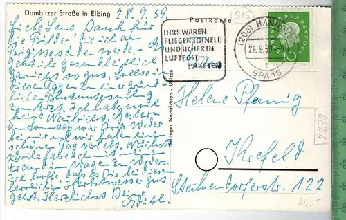 Dambitzer Straße in Elbing, , 1959 Verlag: Elbinger Nachrichten, Uelzen,- POSTKARTE, Frankatur,  Stempel,