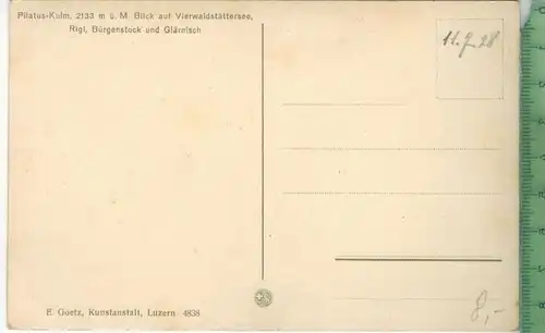 Pilatus-Kulm 1928, Verlag: E. Goetz, Luzern,  Postkarte, unbenutzte Karte, 11.7.28, Erhaltung:I-II,