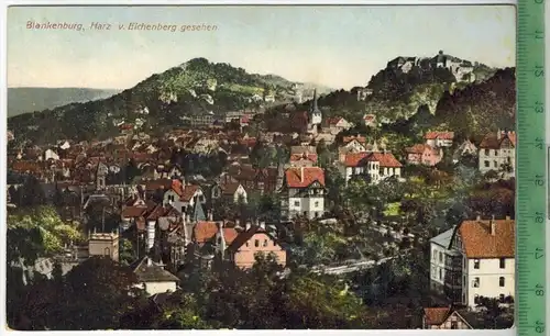 Blankenburg , Harz v. Eichenberg gesehen,Verlag:  ------,  Postkarte, unbenutzte Karte, Erhaltung: Karte mit Knick III,