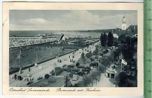 Ostseebad Swinemünde-, Promenade mit Kurhaus 1940 -