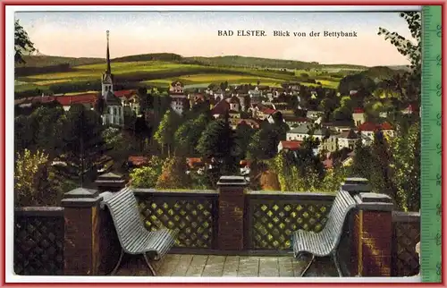 Bad Elster, Blick von der Bettybank -1928-,  Verlag: Brück u. Sohn, Meißen,  POSTKARTE,mit Frankatur, mit Stempel,