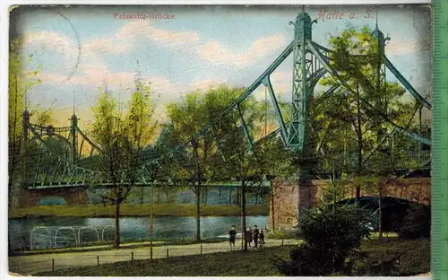 Peissnitz, Brücke-1911-, Verlag: Hans Duckow, Halle,  POSTKARTE- mit Frankatur mit  Stempel, HALLE  5.6.11