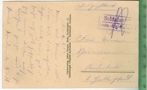 Raucourt- 1916 -, Verlag: Julius Berger, Metz, FELD-  POSTKARTE ohne Frankatur. mit Stempel, 4.8.16,  Erhaltung: I-II,