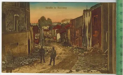 Straße in Nomeny-, Verlag: P. Maas, Metz,  POSTKARTE, Erhaltung: I-II, unbenutzt