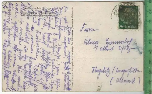 Anmarsch zum 5-Uhr-Tee,  Verlag: Heinz Schröter, deutsche Wehrmacht,  POSTKARTE mit Frankatur, mit  Stempel