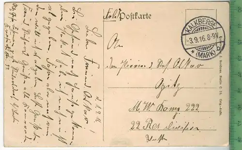 Kalkberge (Mark), während der Sprengung 1916,  Verlag: J. Goldiner, Berlin, FELD- POSTKARTE ohne Frankatur.