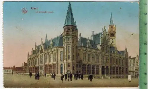 Gand, La nouvelle poste, Verlag: M.B.CP., POSTKARTE, Erhaltung: I-II, unbenutzt Karte wird in Klarsichthülle verschickt.