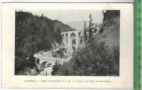 Chamonix,- Ligne Èlectrique P.L.M., 1915, Verlag: ------,  FELD- POSTKARTE ohne Frankatur, mit 2x Stempel, MAUBEUGE