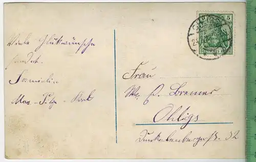 OHLIGS, Herzlichen Glückwunsch zum Geburtstag 1916, Verlag: -------,  POSTKARTE mit Frankatur, mit Stempel OHLIGS