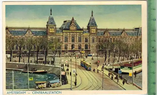Amsterdam  Centraalstation 1957, Verlag: ----------,  POSTKARTE mit Frankatur, mit Stempel BENNEBROEK  20.IV.1957