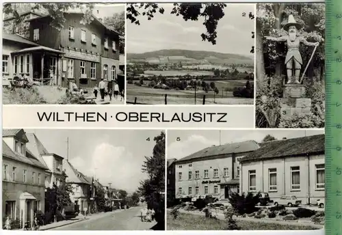 Wilthen - Oberlausitz, Verlag: Bild und Heimat, Reichenbach, POSTKARTE, Erhaltung: I-II, unbenutzt