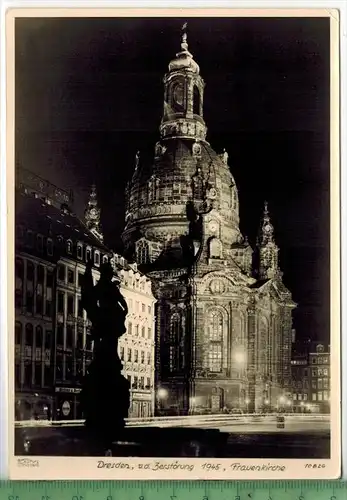 Dresden, v.d. Zerstörung 1945, Frauenkirche, Verlag: Walter Hahn, Dresden, POSTKARTE, Brom-Foto, Handabzug