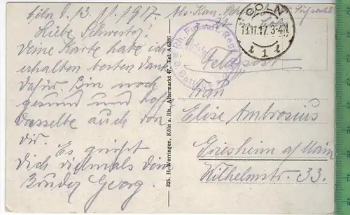 Köln a. Rh. Flora 1917, Verlag: H. Worringen, Köln, FELDPOSTKARTE ohne Frankatur,  mit Stempel  CÖLN  13.11.17
