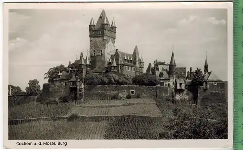 Cochem a. d. Mosel, Burg 1953, Verlag: Cramers Kunstanstalt K. G., Dortmund, POSTKARTE mit Frankatur, mit  Stempel