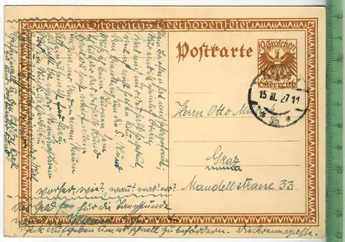 Österreichs Beethovenfeier 1927, Verlag: --------, POSTKARTE mit Frankatur, mit  Stempel, GRAZ 15.3.27, Erhaltung: I-II,