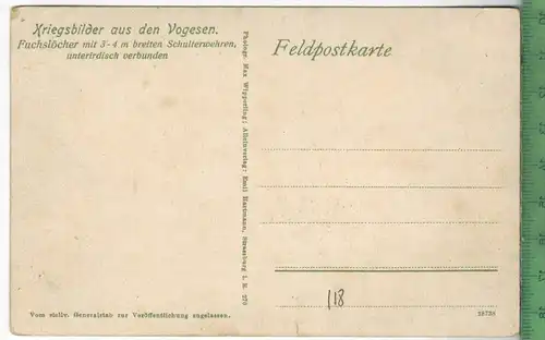 Kriegsbilder aus den Vogesen, Fuchslöcher, Verlag: Emil Hartmann, Strassburg, Postkarte, Rückseite mit Datum 22.5.27