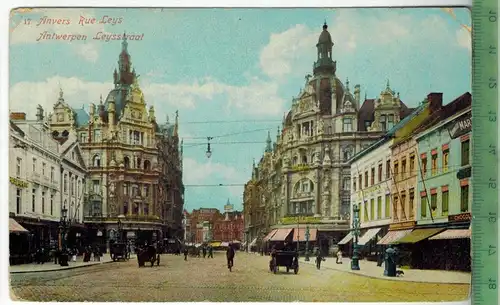 Anvers, rue Leys 1910/1920, Verlag: J.B. Verhoeven, FELD- POSTKARTE ohne Frankatur,  mit Stempel Erhaltung: I-II,