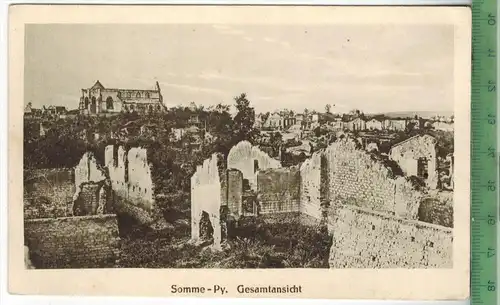 Somme-Py. Gesamtansicht, 1917, Verlag: Rich. Spelling, Berlin, Postkarte ohne Frankatur, ohne  Stempel, 8.5.17