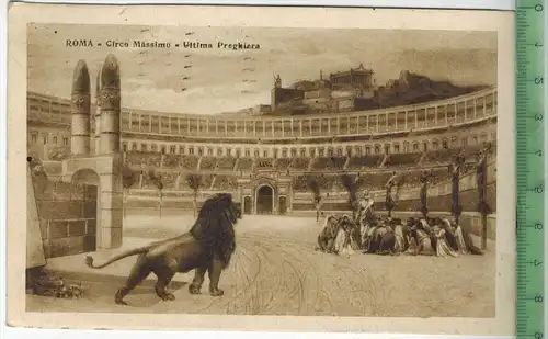 Roma-Circo Massimo, Verlag: --- , Postkarte mit Frankatur, mit Stempel, ROMA 30.VIII. 1921, Erhaltung: I-II,