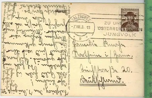 Salzburg, Verlag: Ernst Maier, Postkarte mit Frankatur, mit Stempel, SALZBURG  7.8.37, Erhaltung: I-II,  Karte