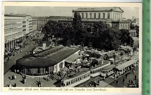 Hannover, Blick vom Europahaus auf Cafè Kröpcke und Opernhaus  um 1960/1970, Verlag: Lux, Hannover , POSTKARTE,