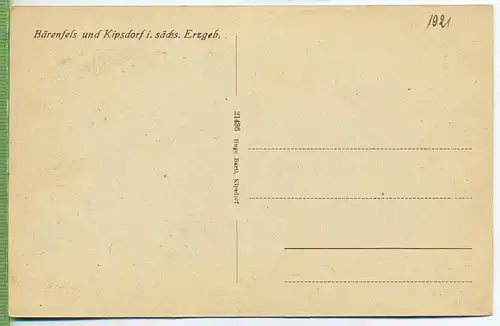Bärenfels und Kipsdorf i. sächs. Erzgebirge, um 1920/1930 Verlag: Hugo Bartl, Kipsdorf, Postkart  Erhaltung: I-II Karte