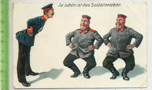 Ja schön ist das Soldatenleben um 1910/1920, Verlag:--, Feld-Postkarte mit Frankatur, mit Stempel, TROISDORF, 20.7.15