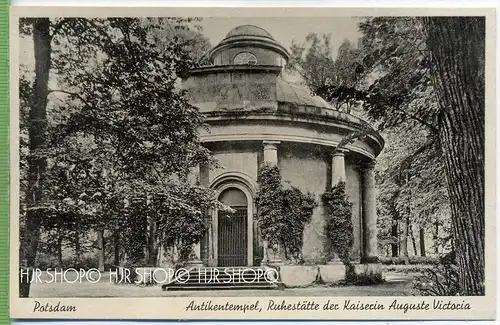 Potsdam Antikentempel, Ruhestätte der Kaiserin Auguste Victoria um 1920/1930 Verlag: W. Meyerheim, Berlin, Nr.421762 Pos