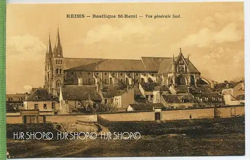 Reims-Basilique St-Remi- Vue Génèrale Sud  Verlag:  ---, Postkarte, unbenutzte Karte