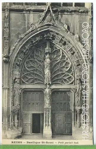 Reims-Basilique St-Remi- Petit portail Sud  Verlag:  ---, Postkarte, unbenutzte Karte