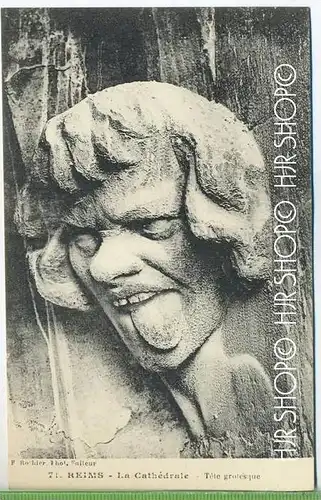 Reims-La Cathèdrale-Tète grotèsque, Verlag:  ---, Postkarte, unbenutzte Karte