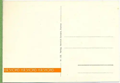 Bremen, Weserpartie mit Dom , um 1930/1940  Verlag: Heinrich Sanders, Postkarte, unbenutzte Karte