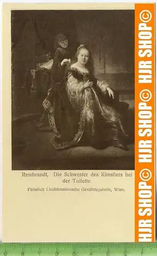 „Rembrandt-Die Schwester des Künstlers bei der Toilette “   ungebrauchte Karte