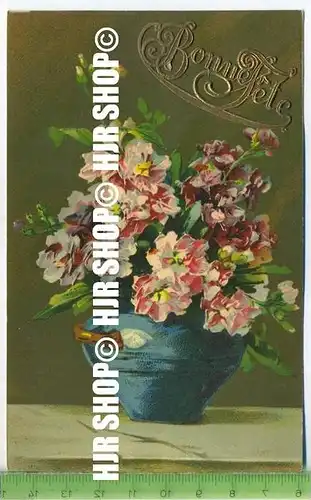 „Blumenstilleben“  um 1900/1910  , Ansichtskarte ohne Frankatur, ohne Stempel,