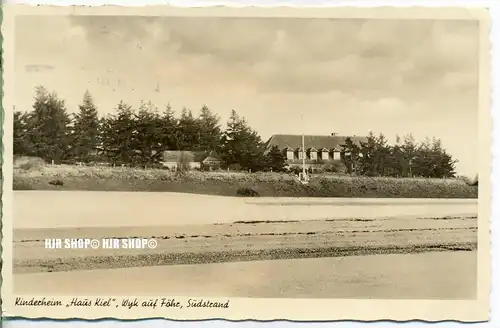 um 1950/1960  Antsichtskarte,  „Kinderheim, Haus Kiel, “  mit Frankatur, Stempel,
