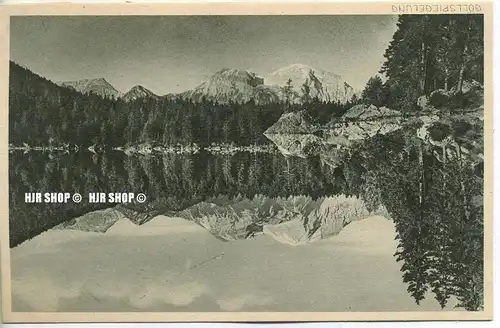 um 1920/1930 Ansichtskarte  „ Göllspiegelung im Hintersee,“  ungebrauchte Karte